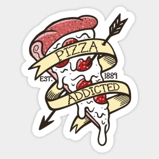 Pizza addicted Sticker